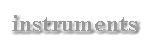 Click here to learn about instruments